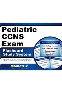 Pediatric Ccns Exam Flashcard Study System