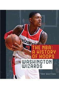 Nba: A History of Hoops: Washington Wizards