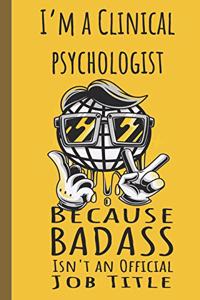 I'm a Clinical Psychologist Badass