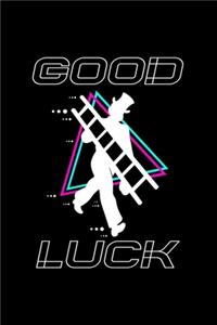 Good Luck