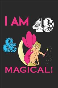 i Am 49 Notebook & Magical ! Birthday Gift