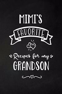 Mimi's Favorite, Recipes for My Grandson