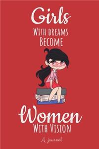 Girls with Dreams Become Women with Vision