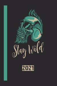 Stay Wild 2021