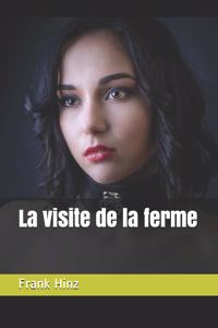 La visite de la ferme
