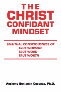 Christ Confidant Mindset