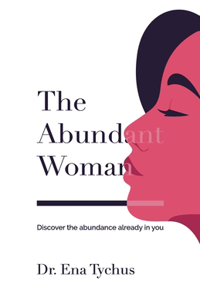 The Abundant Woman