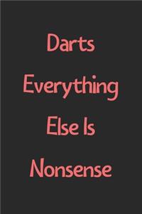 Darts Everything Else Is Nonsense