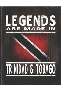Legends Are Made In Trinidad & Tobago