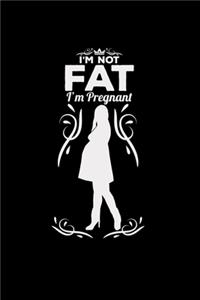 I'm not fat I'm pregnant