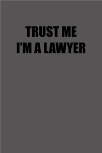 Trust Me I�m a Lawyer