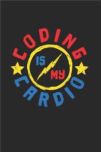 Coding Is My Cardio Funny Software Engineer Gift