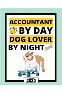 Accountant By Day Dog Lover By Night