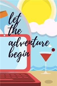 Let The Adventure Begin