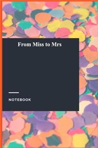 From Miss to Mrs