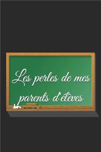 Les perles de mes parents d'élèves