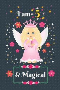 I am 5 & Magical