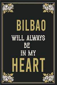 Bilbao Will Always Be In My Heart