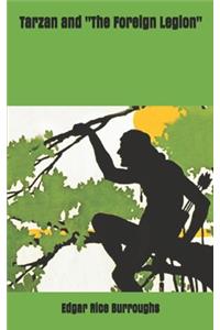 Tarzan and The Foreign Legion