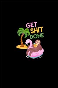 Get Shit Done sloth and Flamingo Notebook