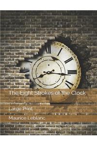 The Eight Strokes of the Clock