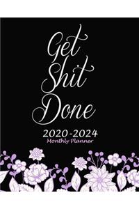 Get Shit Done 2020-2024 Monthly Planner
