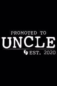 Promoted To Uncle Est. 2020