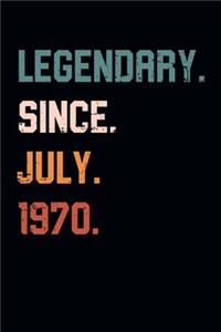 Blank Lined Journal, Notebook, Diary, Planner - Legendary Since July 1970 - 49th Birthday Gift For 49 Years Old Men and Women born in July