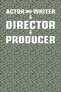Actor Writer Director Producer