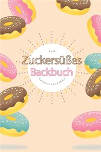 Zuckersüßes Backbuch zum Selberschreiben