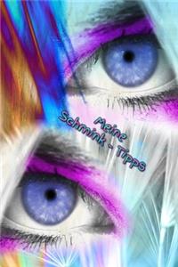 Meine Schmink - Tipps