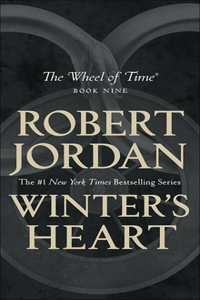 Winter's Heart: Book Nine of the Wheel of Time