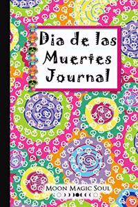 Dia de las Muertes Journal