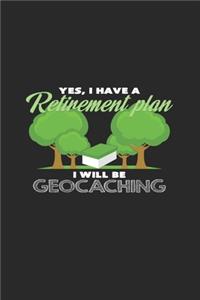 Retirement plan geocaching