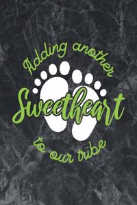 Adding Another Sweetheart To Our Tribe