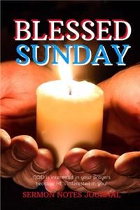 Blessed Sunday