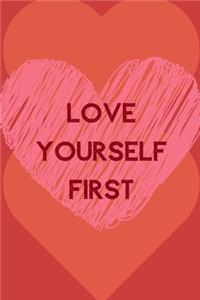 Love Yourself First