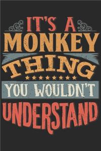 It's A Monkey Thing You Wouldn't Understand