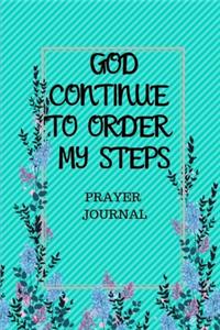 Order My Steps Blank Notebook