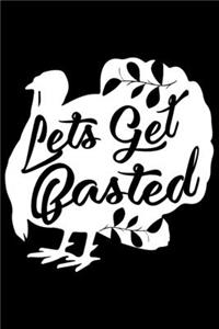 Lets Get Basted