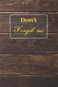 Don't Forget Me