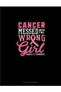 Cancer Messed With The Wrong Girl #Breastcancerawareness