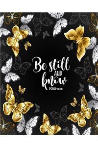 Be Still and Know