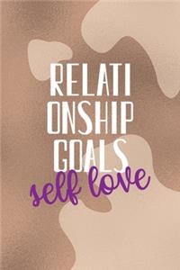 Relationship goals Self Love