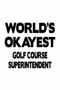 World's Okayest Golf Course Superintendent