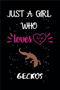 Just A Girl Who Loves Geckos