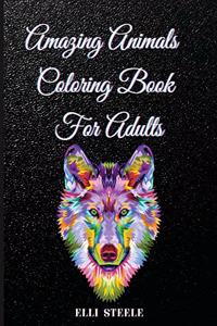 Amazing Animals Coloring Book For Adults