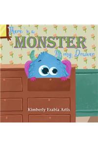 There's a Monster in my Drawer