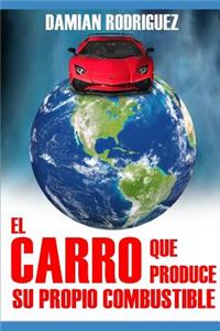 Carro Que Produce Su Propio Combustible
