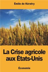 La Crise agricole aux États-Unis